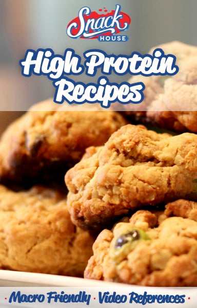 snack house foods high protein, low carb, macro friendly recipe book